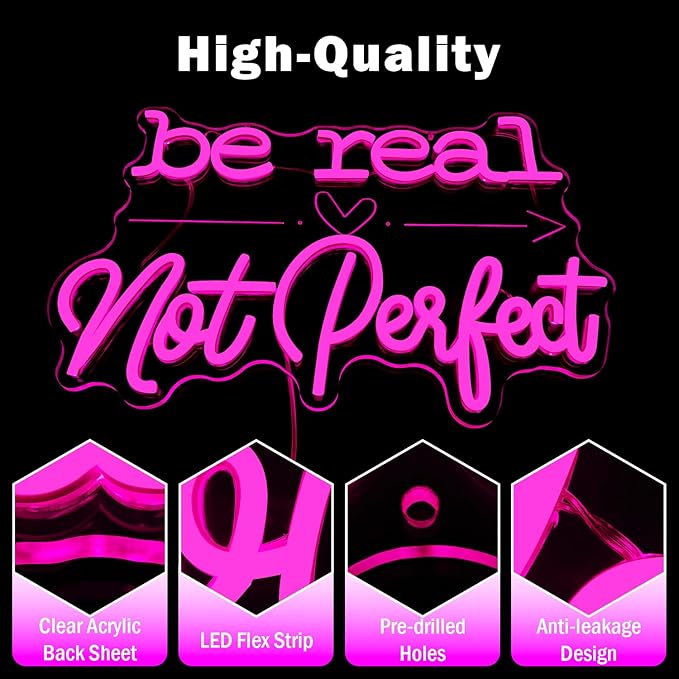 Be Real Not Perfect Neon Sign Dimmable Pink Motivational Led Sign Inspirational Neon Lights for Bedroom Classroom Office Positive Gift for Women Girls Teens