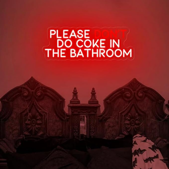 Don't Do Coke In The Bathroom Neon Sign Gothic Home Décor Size:22 inches