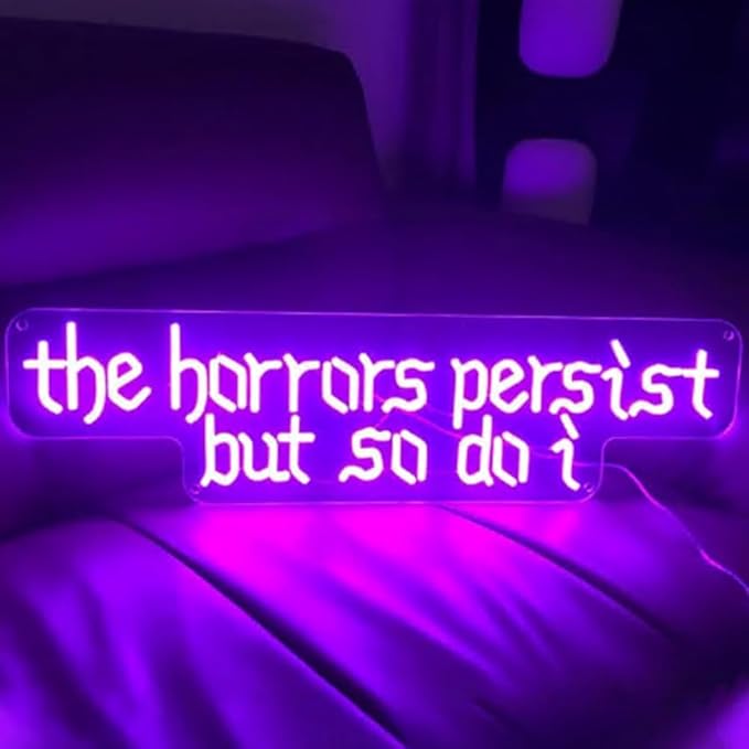 The Horrors Persist But So Do I Neon Sign,Gothic Led Sign,Halloween Home Christmas Decor Size:20x 5.4inches