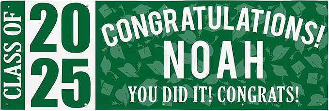 Let's Make Memories Personalized Graduation Banner Class of 2025 - Graduation Party Decorations - Congratulations Banner - Indoor/Outdoor Vinyl - Best in Class - Green - 10 ft.