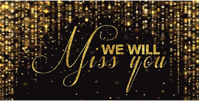 We Will Miss You Backdrop Banner 15x8ft Black Gold Going Away Party Photo Backdrop Background Men Women Goodbye Office Work Congrats Retirement Farewell Anniversary Graduation Party Decors