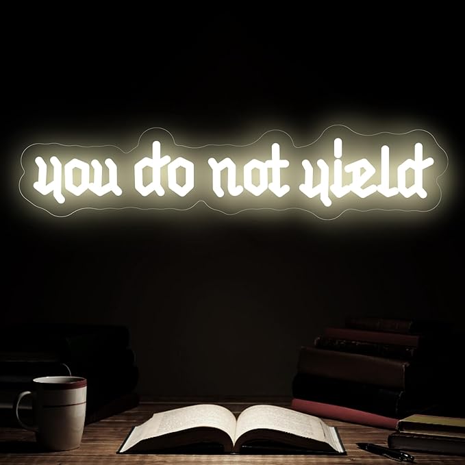 You Do Not Yield Neon Sign, Custom Throne of Glass Gift for Book Lovers, Fantasy LED Art sign, Custom Bookish Neon Light, Fantasy Book Merch, 17.7"X3.9"