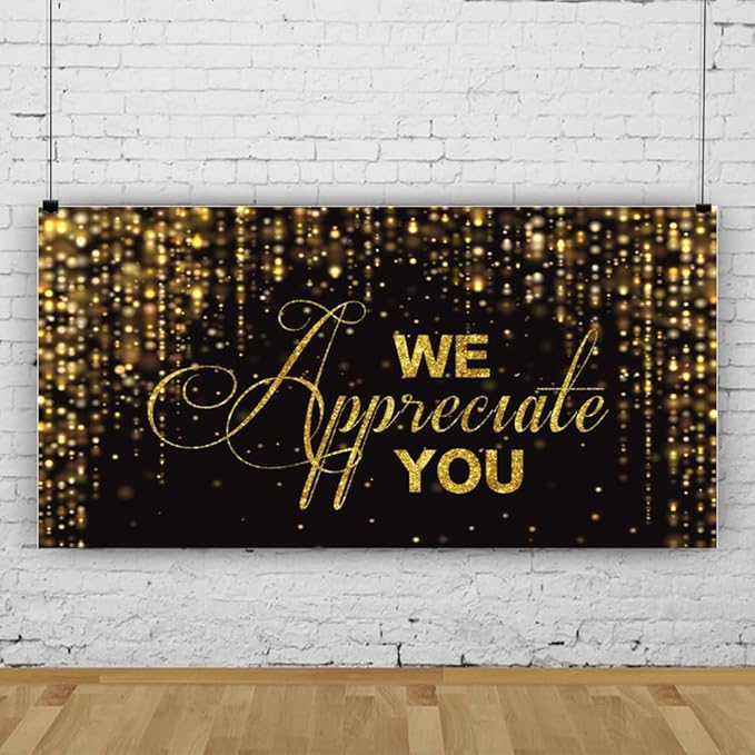 We Appreciate You Banner Backdrop 15x8ft Black Gold Employee Appreciation Decors Thank You for All You Do Background Banner Veterans Teacher Doctor Nurse Staff Appreciation Party Decorations