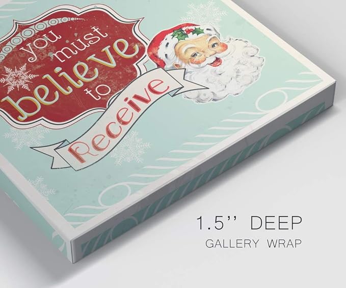 Renditions Gallery You Must Believe to Receive Santa Wall Art, Christmas & Winter Artwork, Holiday Decor, Red & White, Premium Gallery Wrapped Canvas, Ready to Hang, 24 in H x 24 in W, Made in America