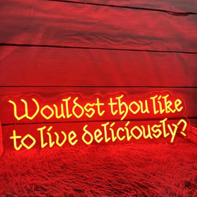 Wouldst Thou Like To Live Deliciously? Neon Sign, Custom Gothic Room LED Neon Light, Vintage Font Satanic Witch Decor, Gothic Halloween Sign Size:23.5inches