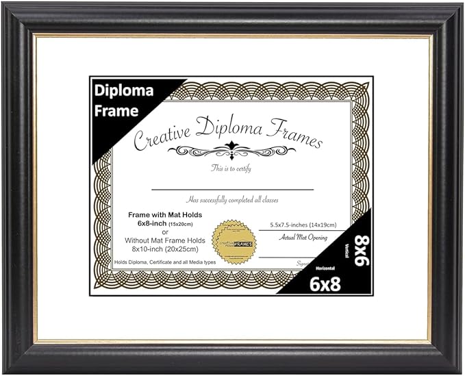 Creative Picture Frames 6" x 8" Rockefeller Black with Gold Rim Diploma Frame, Displays 6" x 8" Certificate or 8" x 10" Document without Mat, College Degree Frame, Full-Strength Glass, White Mat