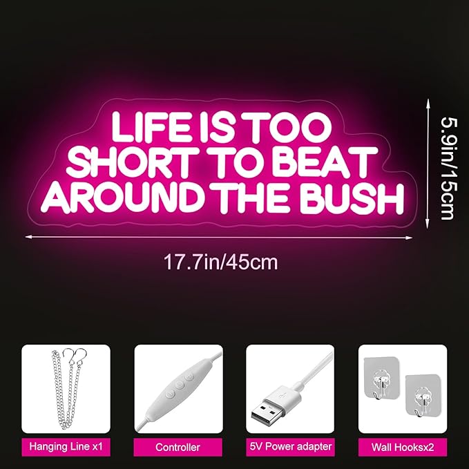 Life is Too Short to Beat Around the Bush Neon Sign, Wax Specialist LED Light, Esthetics Salon Suite Decor, Waxing Studio Sign,Clinic Wall Decoration, 17.7"x5.9", Pink