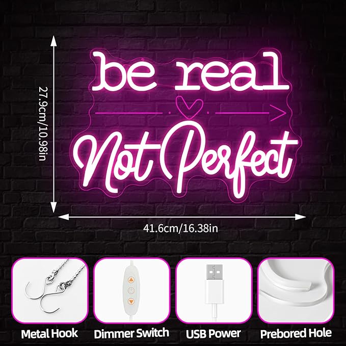 Be Real Not Perfect Neon Sign Dimmable Pink Motivational Led Sign Inspirational Neon Lights for Bedroom Classroom Office Positive Gift for Women Girls Teens