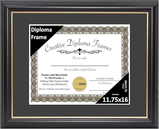 Creative Picture Frames 11.75" x 16" Rockefeller Black w/Gold Rim Diploma Frame, Displays 11.75" x 16" Certificate or 16" x 20" Document w/o Mat, College Degree Frame, Full-Strength Glass, Black Mat