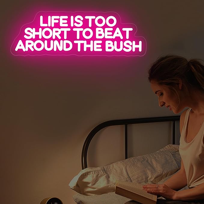 Life is Too Short to Beat Around the Bush Neon Sign, Wax Specialist LED Light, Esthetics Salon Suite Decor, Waxing Studio Sign,Clinic Wall Decoration, 17.7"x5.9", Pink