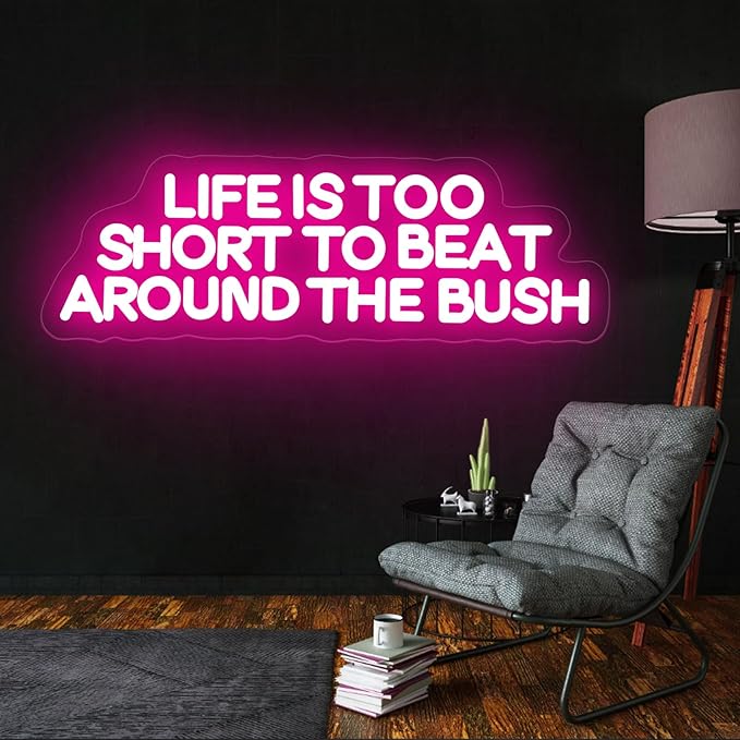 Life is Too Short to Beat Around the Bush Neon Sign, Wax Specialist LED Light, Esthetics Salon Suite Decor, Waxing Studio Sign,Clinic Wall Decoration, 17.7"x5.9", Pink