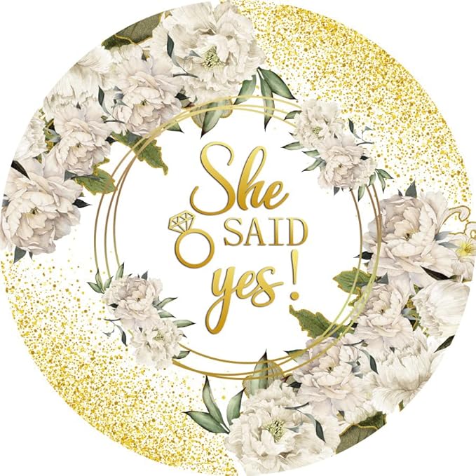 Leyiyi 5.5x5.5ft She Said Yes Round Backdrop Cover Polyester Rustic White Flower Golden Glitter Photography Background Floral Romantic Proposal Wedding Bridal Shower Engagement Party Decoration Banner