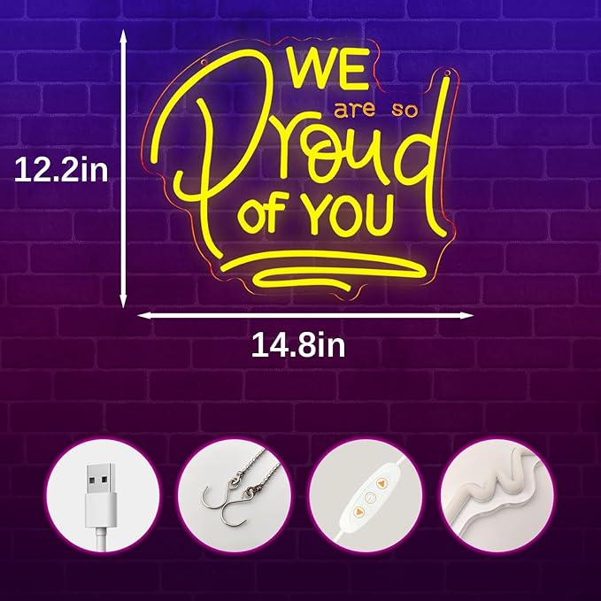 We are So Proud of You Neon Signs Dimmable LED Graduate Neon Lights Graduation Decorations for Graduation Party,School,College, Gift for Boys Girls-14.8 x 12.2IN-USB Powered-Acrylic