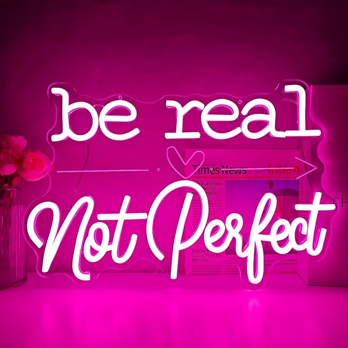 Be Real Not Perfect Neon Sign Dimmable Pink Motivational Led Sign Inspirational Neon Lights for Bedroom Classroom Office Positive Gift for Women Girls Teens