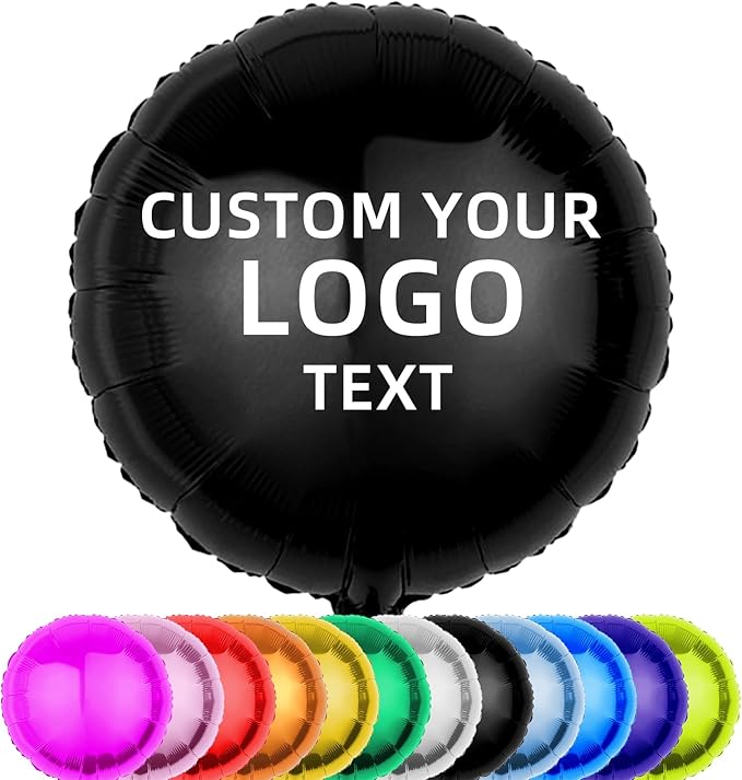 10Pcs 18 inch Custom Round Foil Balloon – Personalized with Logo, Photo or Text – Helium Mylar Balloon for Party, Event, Business,Birthday,Wedding (300)