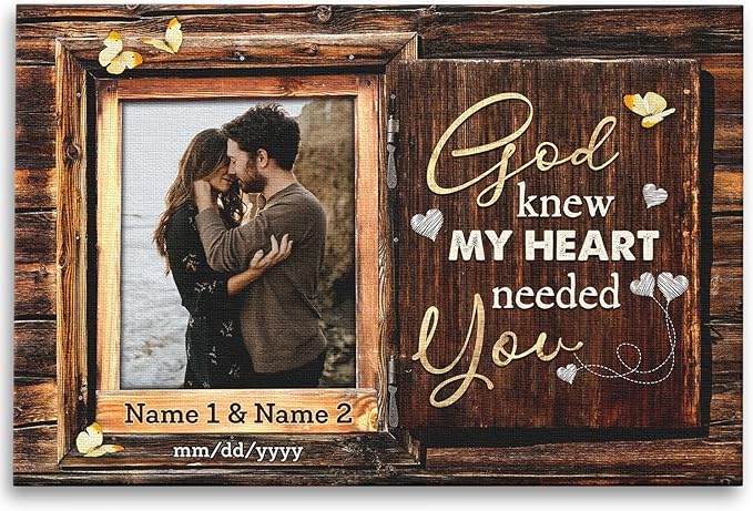 Personalized Canvas Prints, Custom Photo And Name, Window Frame God Knew My Heart Needed You, Wedding Gifts For Couple Anniversary Engagement Gift For Couples Canvas