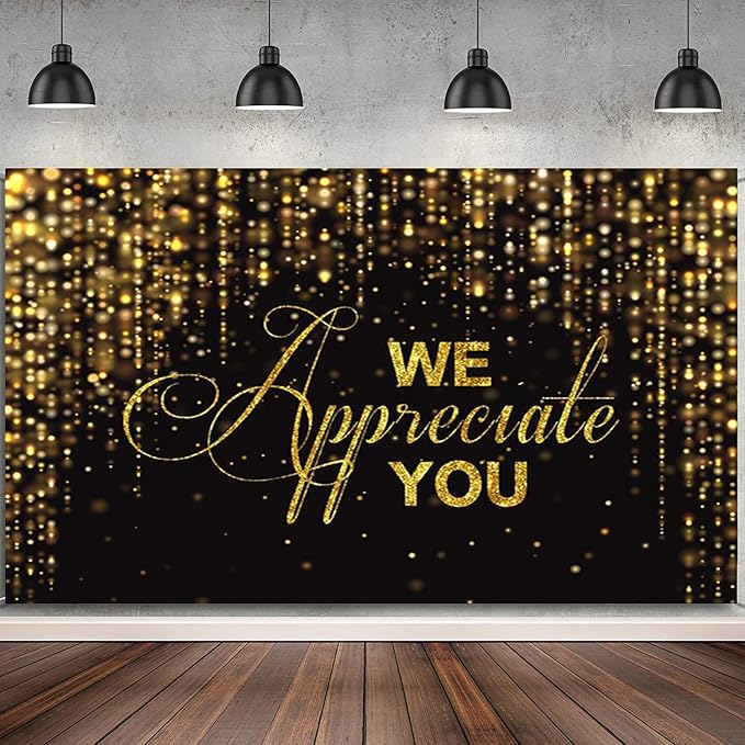 We Appreciate You Banner Backdrop 10x10ft Black Gold Employee Appreciation Decors Thank You for All You Do Background Banner Veterans Teacher Doctor Nurse Staff Appreciation Party Decorations